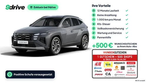 Hyundai Hyundai Sorglos-Abo inkl. 500 € Wunschgutschein: TUCSON Prime Plug-in-Hybrid, nur bei 9drive im Auto Abo von 9drive