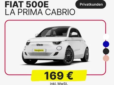 Fiat Fiat 500e Cabrio La Prima 🔋großer Akku🔋 🎨inkl. Metallic🎨 im Auto Abo von LeasingTime